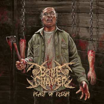 Album Bone Gnawer: Feast Of Flesh