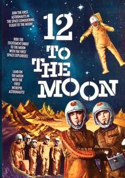 Album Feature Film: 12 To The Moon