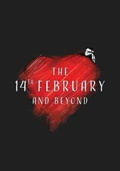 Album Feature Film: 14th February And Beyond