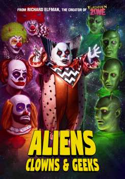 Album Feature Film: Aliens, Clowns And Geeks