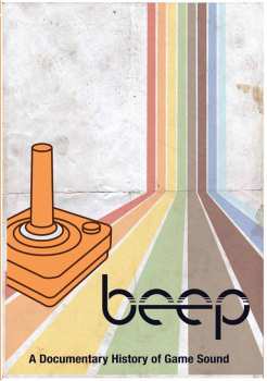 Album Feature Film: Beep: A Documentary History Of Game Sound