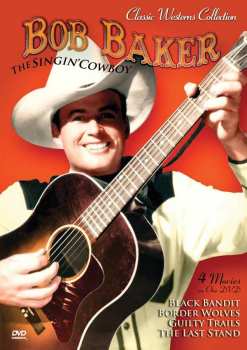 Album Feature Film: Bob Baker Classic Westerns