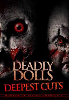 Album Feature Film: Bunker Of Blood 02: Deadly Dolls: Deepest Cuts