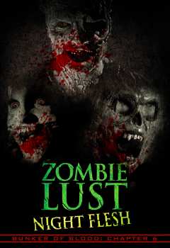 Album Feature Film: Bunker Of Blood 6: Zombie Lust Night Flesh