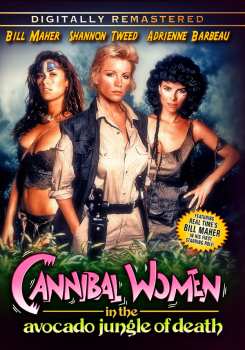 Feature Film: Cannibal Women In The Avocado Jungle Of Death