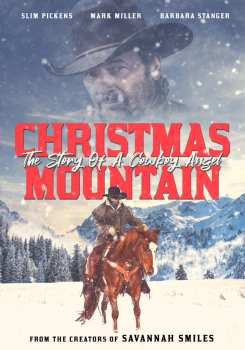 Album Feature Film: Christmas Mountain - The Story Of A Cowboy Angel