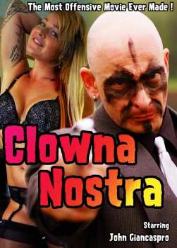 Album Feature Film: Clowna Nostra