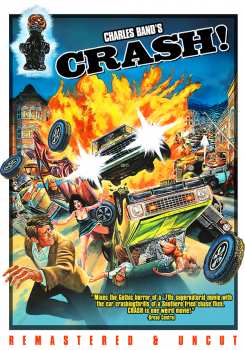 Feature Film: Crash! Remastered