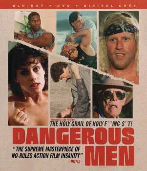 Feature Film: Dangerous Men