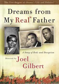 Album Feature Film: Dreams From My Real Father: A Story Of Reds And Deception