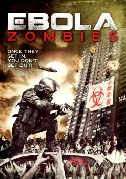 Feature Film: Ebola Zombies