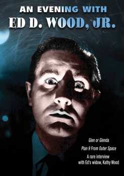 Album Feature Film: Evening With Ed Wood Jr., An