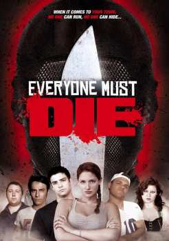 Album Feature Film: Everyone Must Die!