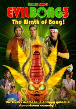 Album Feature Film: Evil Bong 3: The Wrath Of Bong