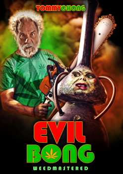Feature Film: Evil Bong Remastered