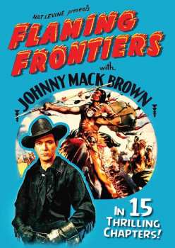 Feature Film: Flaming Frontiers