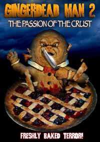 Album Feature Film: Gingerdead Man 2:the Passion Of The Crust New