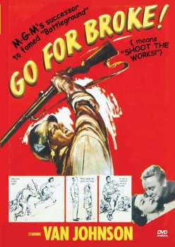 Feature Film: Go For Broke