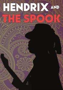 Album Feature Film: Hendrix And The Spook