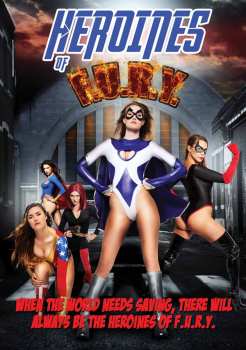 Feature Film: Heroines Of F.u.r.y.