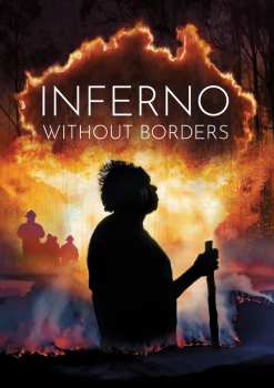 Album Feature Film: Inferno Without Borders