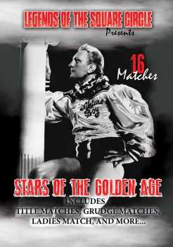 Album Feature Film: Legends Of The Square Circle Presents Stars Of The Golden Era
