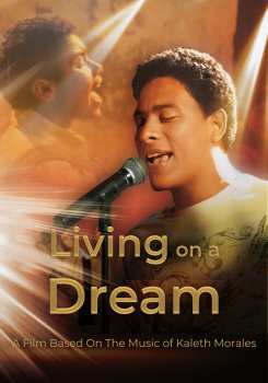 Album Feature Film: Living On A Dream