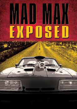 Album Feature Film: Mad Max Exposed