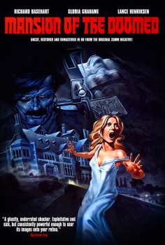 Feature Film: Mansion Of The Doomed