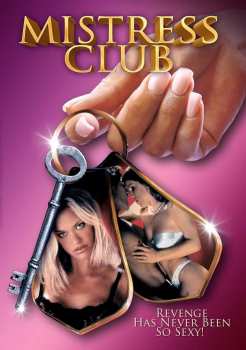 Feature Film: Mistress Club