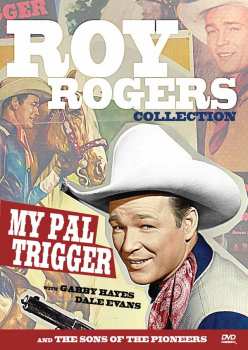 Feature Film: My Pal Trigger