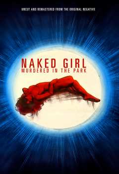 Feature Film: Naked Girl Murdered In The Park