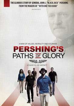 Album Feature Film: Pershing's Paths Of Glory