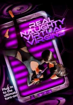 Album Feature Film: Real Naughty Virtual Virgins