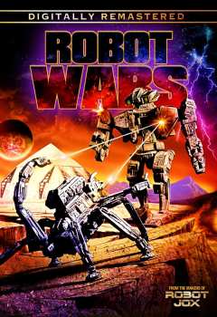 Feature Film: Robot Wars