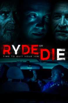 Feature Film: Ryde Or Die