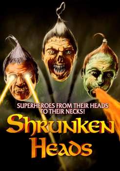 Album Feature Film: Shrunken Heads