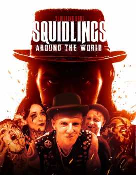Album Feature Film: Squidlings Around The World