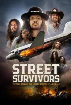 Album Feature Film: Street Survivors: The True Story Of The Lynyrd Skynyrd Plane Crash
