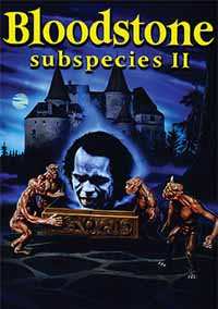 Feature Film: Subspecies Ii: Bloodstone