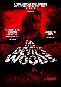 Feature Film: The Devil's Woods