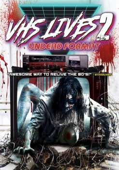 Album Feature Film: Vhs Lives 2: Undead Format