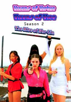 Album Feature Film: Vixens Of Virtue Vixens Of Vice Season 2: The Rise Of Shr-lin