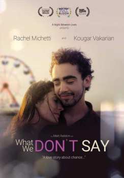 Feature Film: What We Don't Say