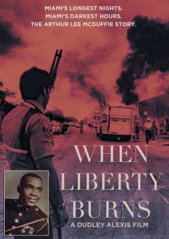 Album Feature Film: When Liberty Burns