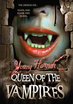 Album Feature Film: Young Hannah Queen Of The Vampires