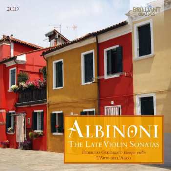 Album Federico Guglielmo: Albinoni: The Late Violin Sonatas