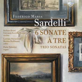 Album Federico Maria Sardelli: 6 Sonate À Tre