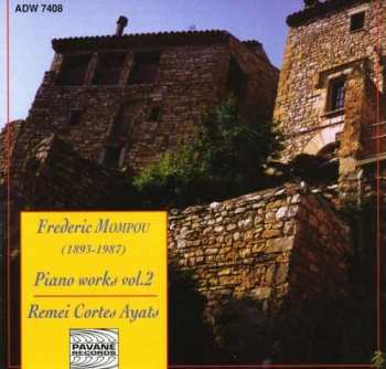 Album Federico Mompou: Klavierwerke Vol.2