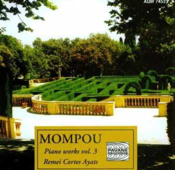 Album Federico Mompou: Klavierwerke Vol.3
